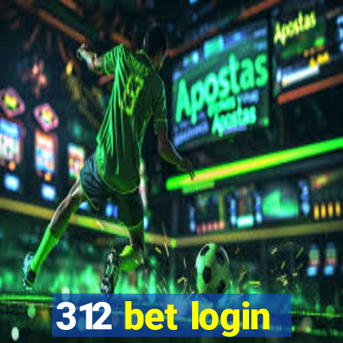 312 bet login