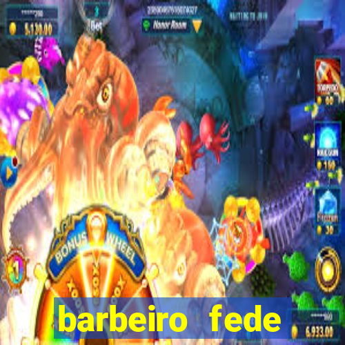 barbeiro fede quando morre