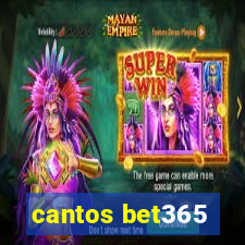 cantos bet365