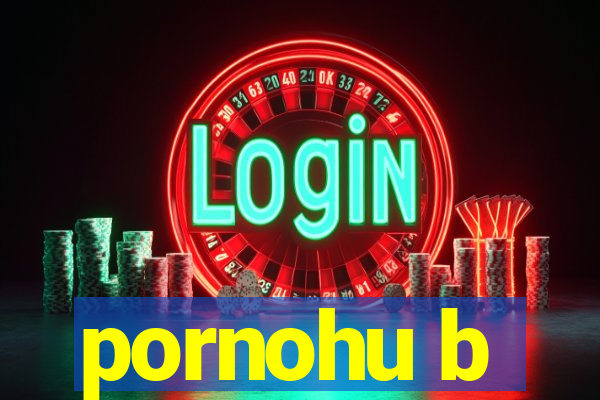 pornohu b