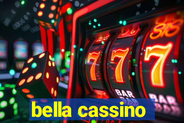 bella cassino