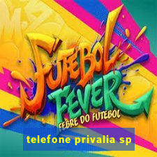 telefone privalia sp