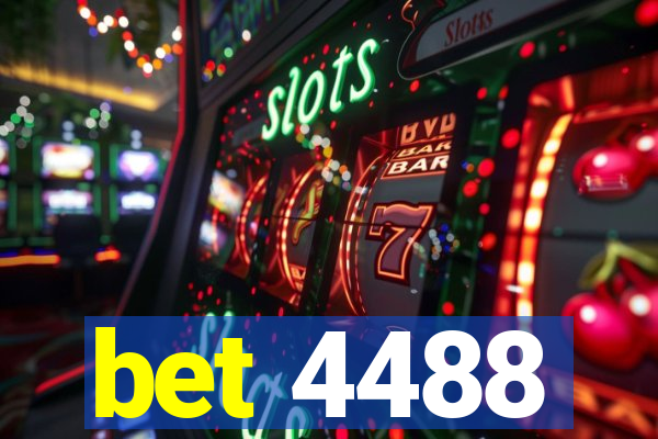 bet 4488