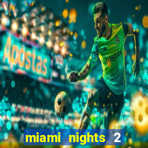 miami nights 2 java pt-br 320x240