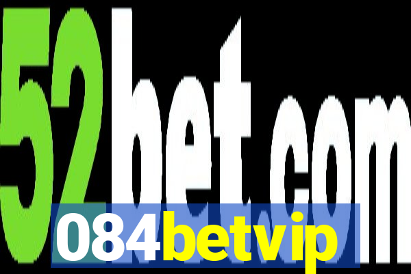 084betvip