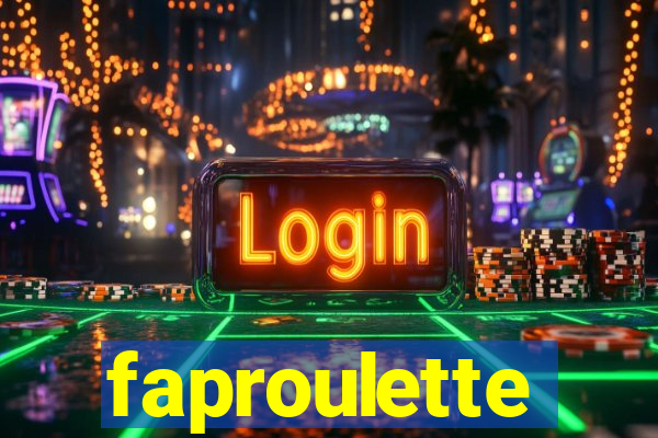 faproulette