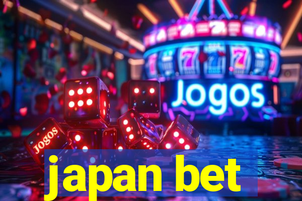 japan bet