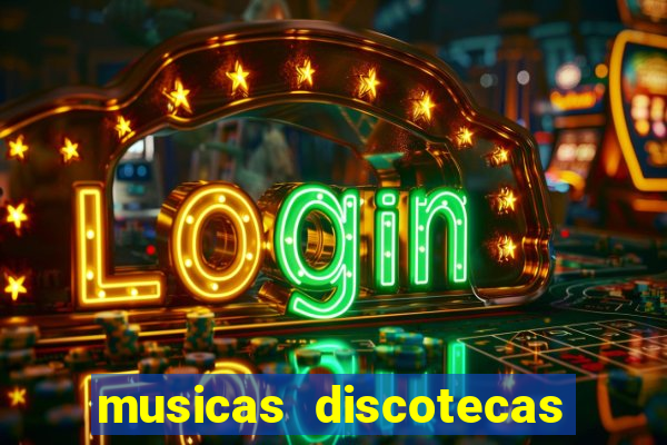 musicas discotecas anos 90