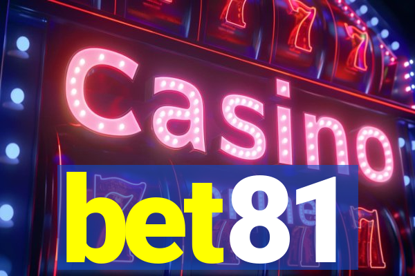 bet81