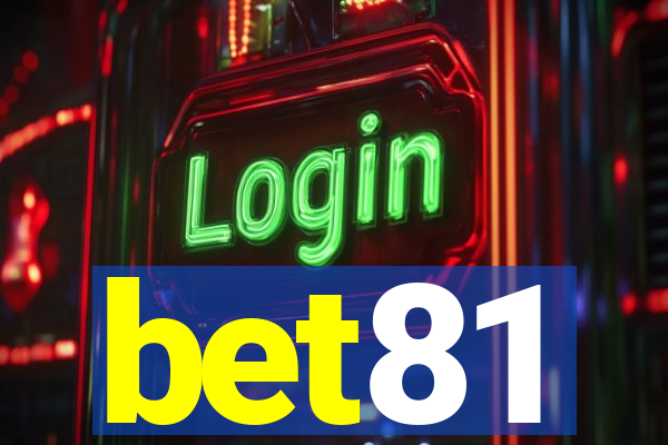 bet81