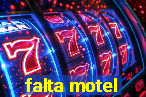 falta motel