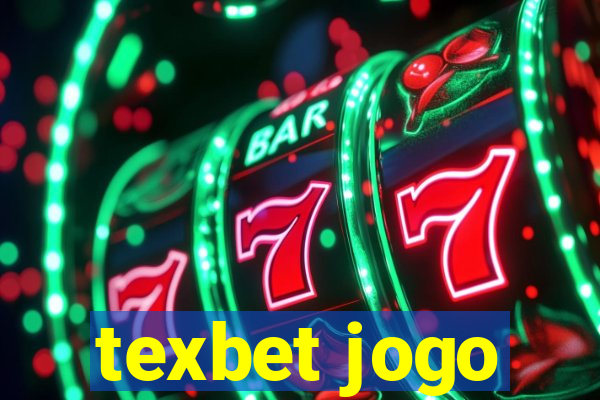 texbet jogo