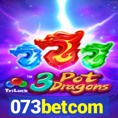 073betcom