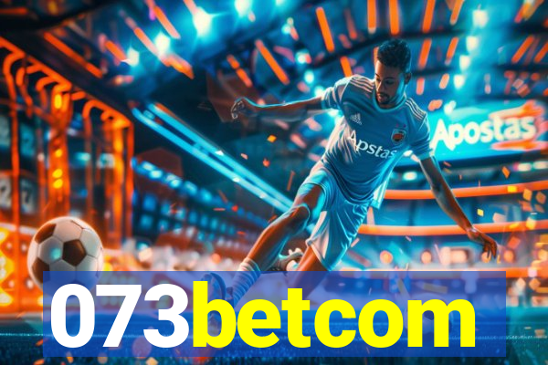 073betcom