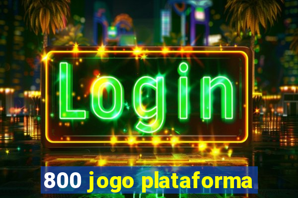 800 jogo plataforma