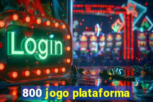 800 jogo plataforma