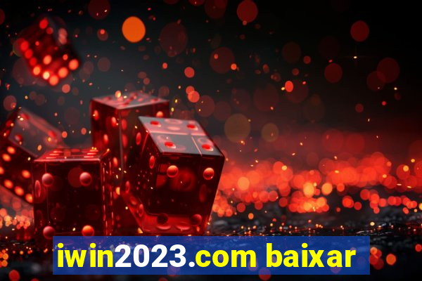 iwin2023.com baixar