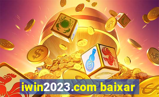 iwin2023.com baixar