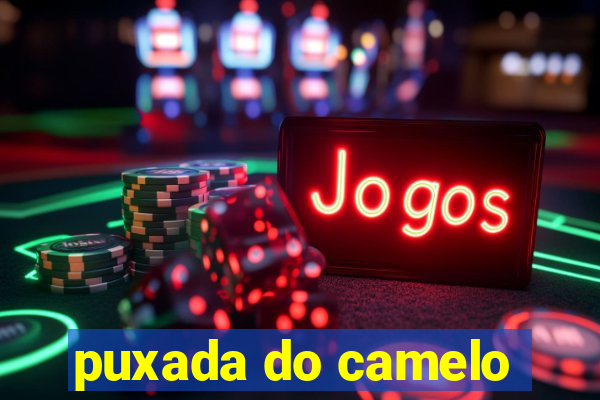 puxada do camelo