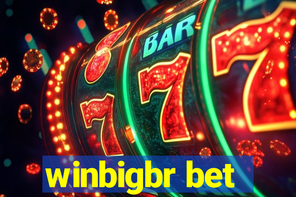 winbigbr bet