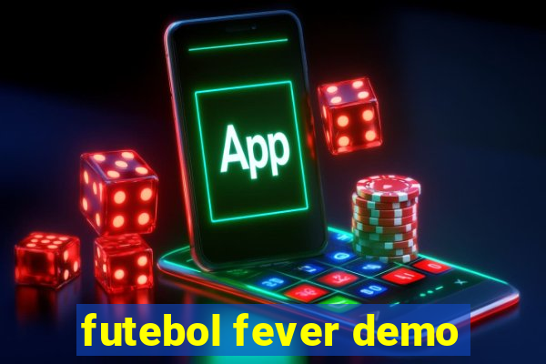 futebol fever demo