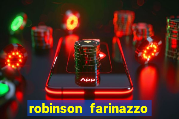 robinson farinazzo casal patente