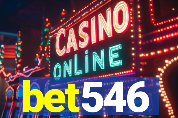 bet546