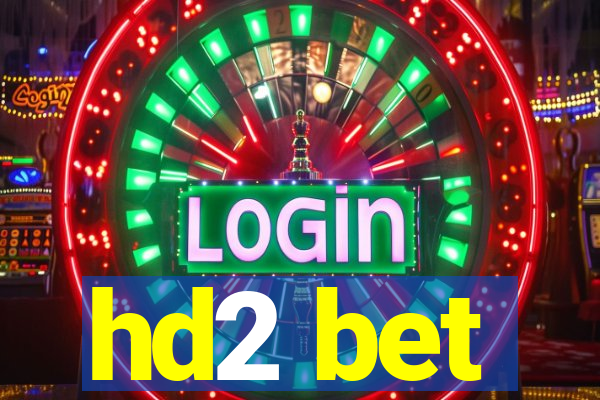 hd2 bet