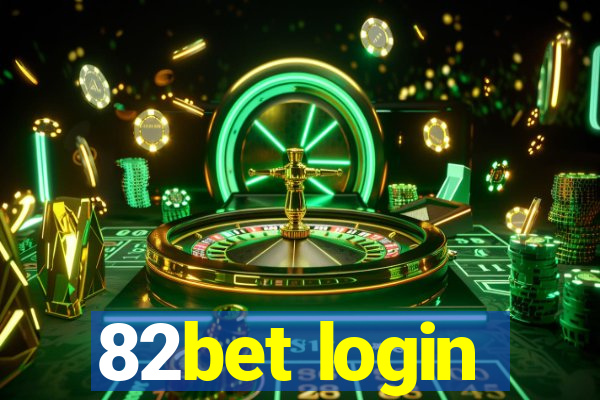 82bet login