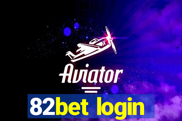 82bet login