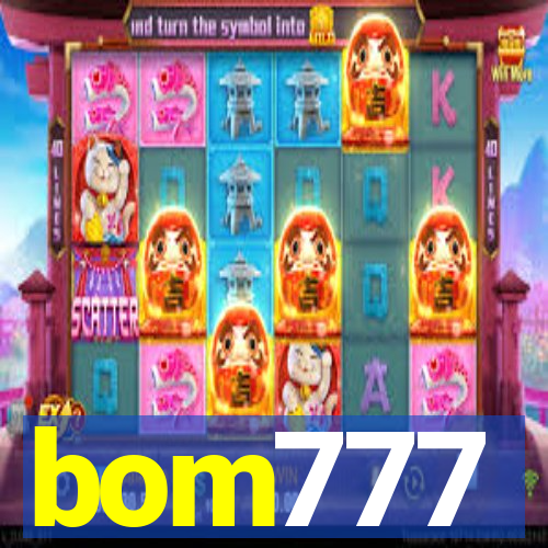 bom777