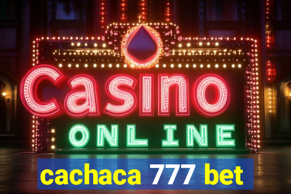 cachaca 777 bet