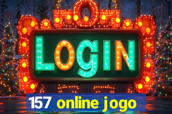 157 online jogo