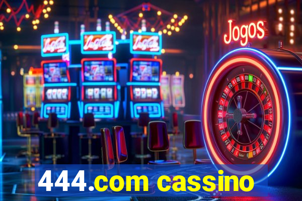 444.com cassino