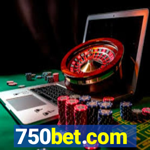 750bet.com