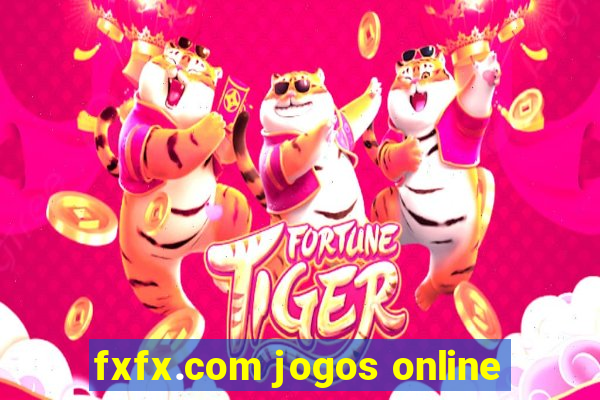 fxfx.com jogos online