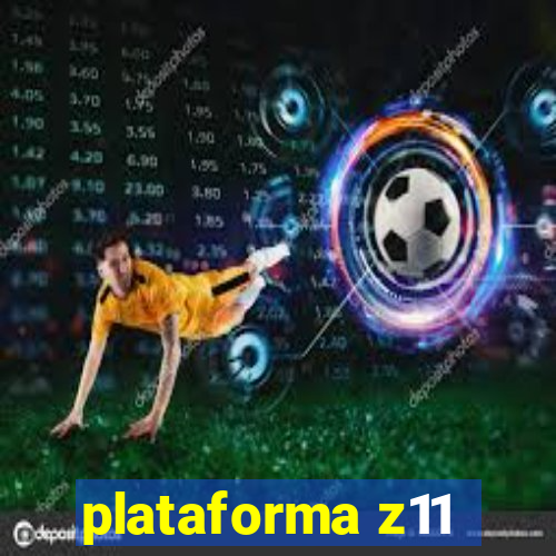 plataforma z11