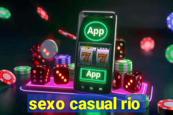 sexo casual rio