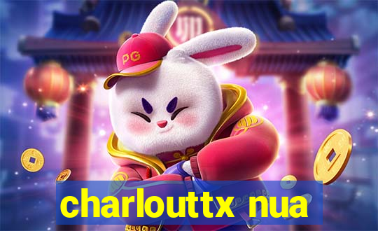 charlouttx nua