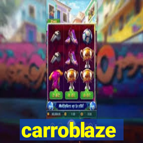 carroblaze