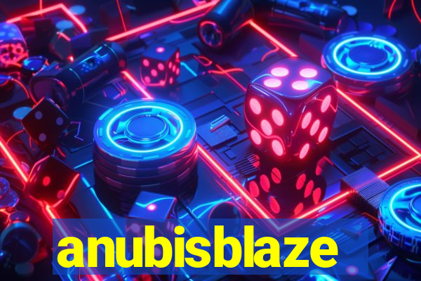 anubisblaze