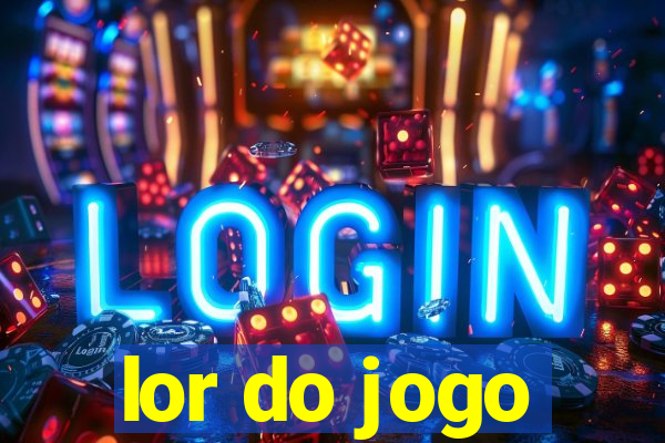 lor do jogo