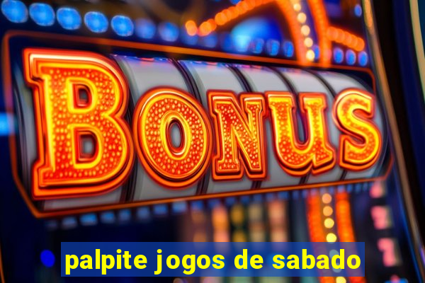 palpite jogos de sabado