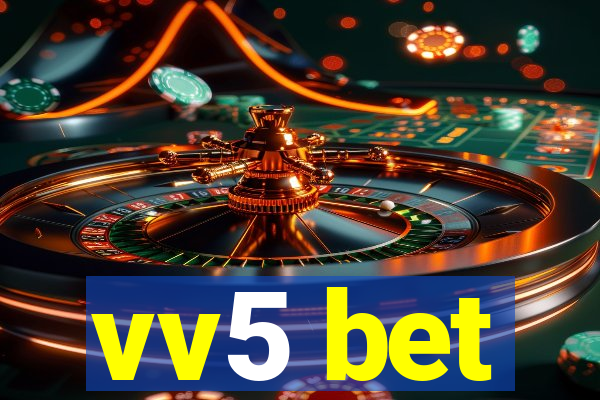 vv5 bet