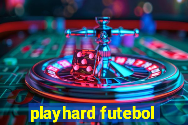 playhard futebol