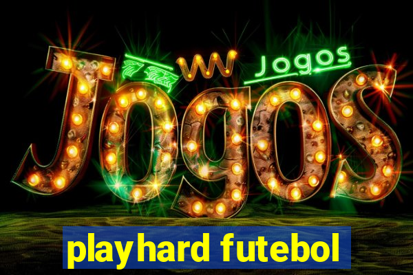 playhard futebol