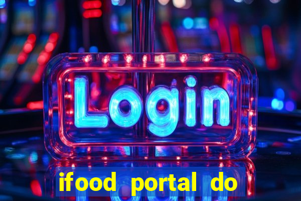 ifood portal do parceiro login