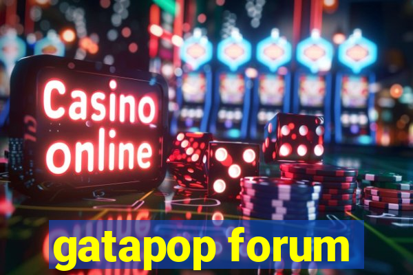 gatapop forum