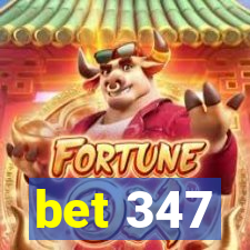 bet 347