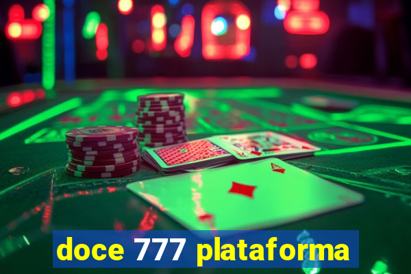 doce 777 plataforma